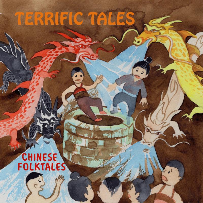 Chinese Folktales Terrific Tales The Storytelling Centre Limited
